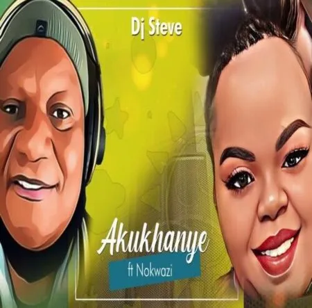 DJ Steve – Akukhanye ft. Nokwazi