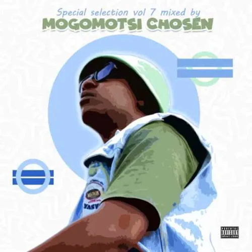 Mogomotsi Chosen – Special Selection Vol. 7