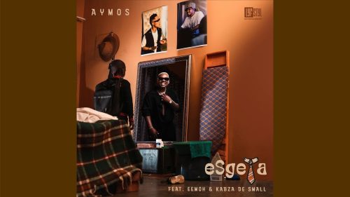 Aymos - Esgela Ft. Eemoh & Kabza De Small