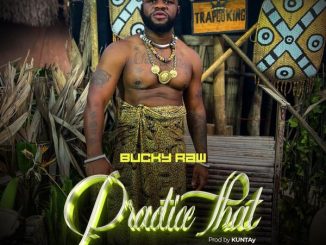 Bucky Raw - Practice That