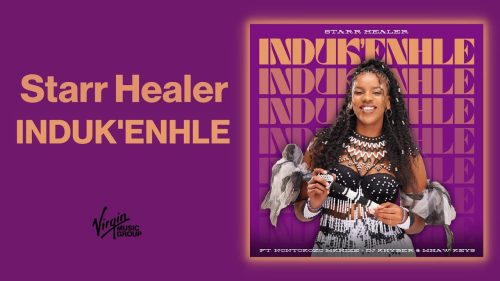 Starr Healer - Induk'Enhle Ft. Nontokozo Mkhize, Dj Khyber & Mhaw Keys | Official Audio