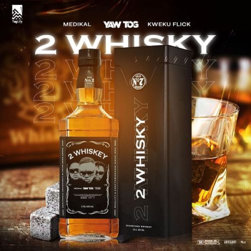 Yaw Tog – 2 Whiskey