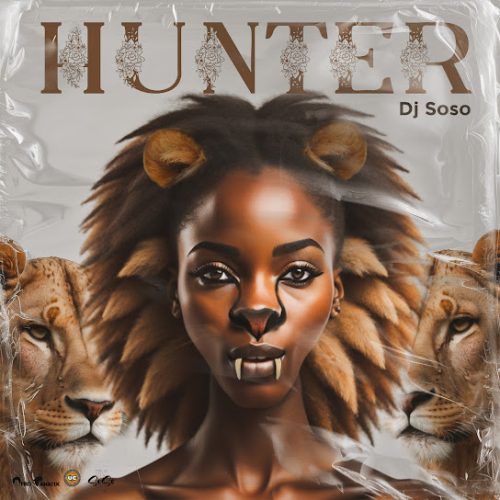 Dj Soso - Hunter Ft. Bukeka & Ozy Man