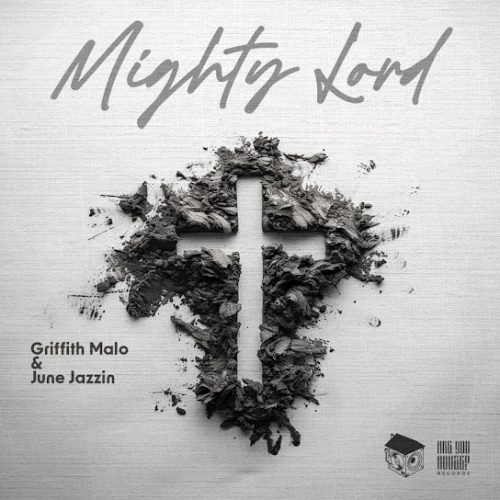 Griffith Malo - Mighty Lord