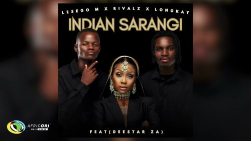 Lesego M – Indian Sarangi Ft. Rivalz & Longkay