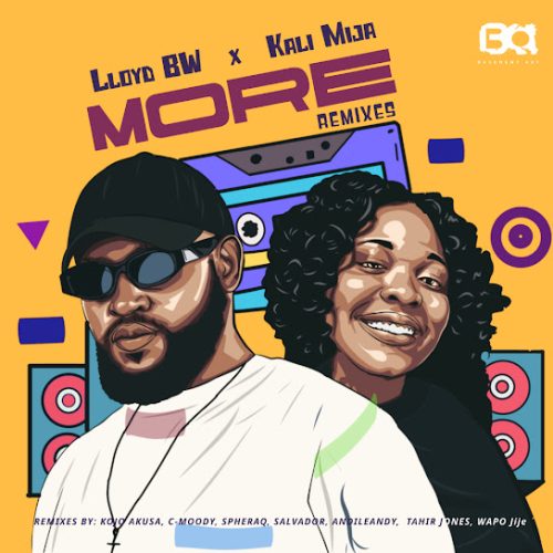 Lloyd Bw - More (C-Moody Remix) Ft. Kali Mija & C-Moody (Prod. Hope Muyela & Lloyd Amos Moses)