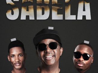 Oskido - Sabela (Radio Edit) Ft. Tman Xpress & King Tone Sa