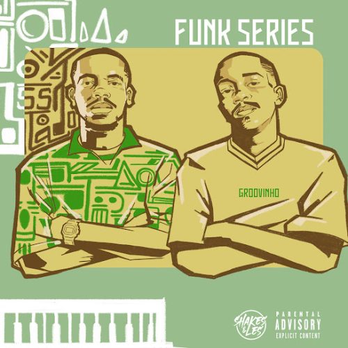 Shakes & Les - Funk 100 Ft. Focalistic, Ch'Cco, Djy Biza, M.J, Pabi Cooper & Yumbs