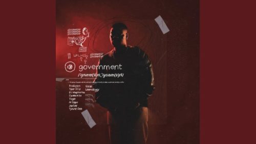 Tyler Icu – Government Ft. Leemckrazy, Dj Maphorisa, Ceeka Rsa, Tiiger & Tyrone…