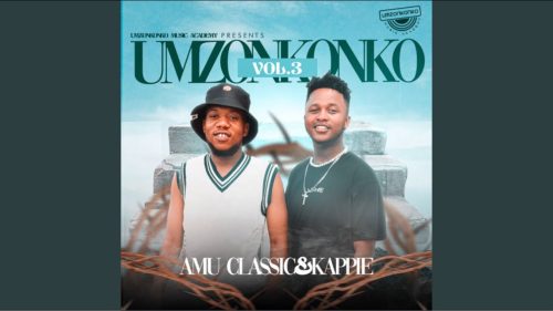 Amu Classic & Kappie - Ungijikela Endaweni Ft. Leemckrazy & Lk Deepstix