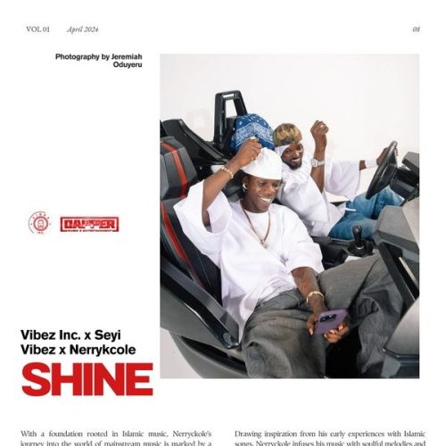 Nerryckole – Shine ft. Seyi Vibez