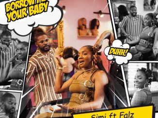 Simi - Borrow Me Your Baby ft. Falz