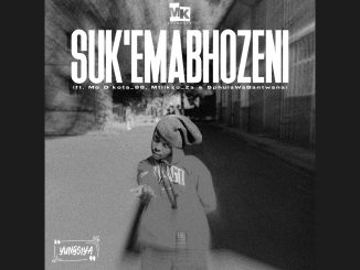 Suk’Emabhozeni -  Ft. Mo D’Kota_88, Mtlikzo_za & Sphulawabantwana