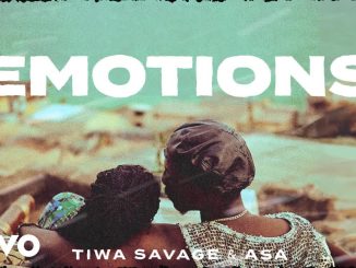 Tiwa Savage - Emotions Ft. AṣA