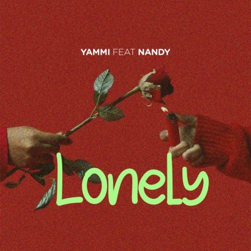 Yammi - Lonely ft. Nandy