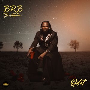 ALBUM: Qdot – BRB The Album (Zip & Mp3)