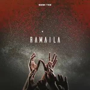 ALBUM: Semi Tee – Ramaila (Zip & Mp3)