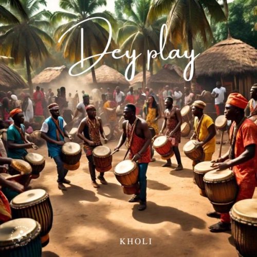 Kholi - Dey Play