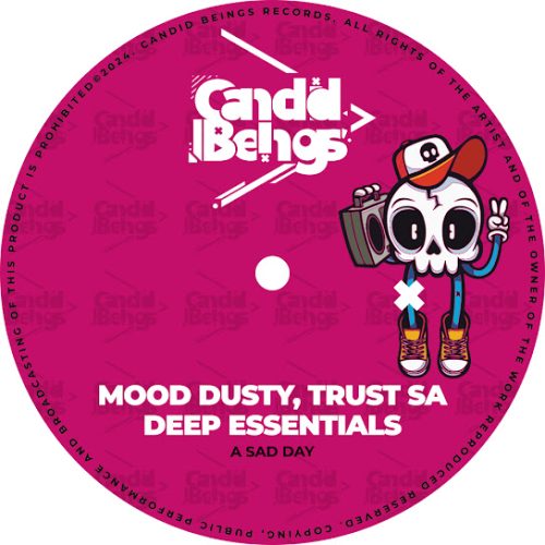 Mood Dusty - A Sad Day Ft. Trust Sa & Deep Essentials