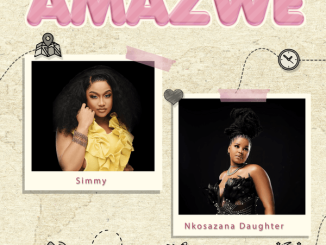 Simmy – Amazwe ft. Nkosazana Daughter