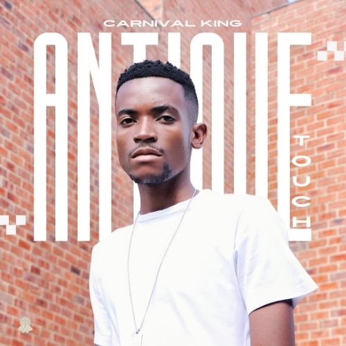 ALBUM: Carnival King – Antique Touch (Zip & Mp3)