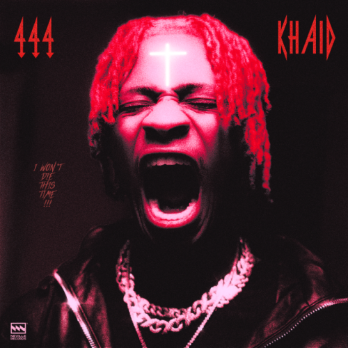 ALBUM: Khaid – 444 (Zip & Mp3)