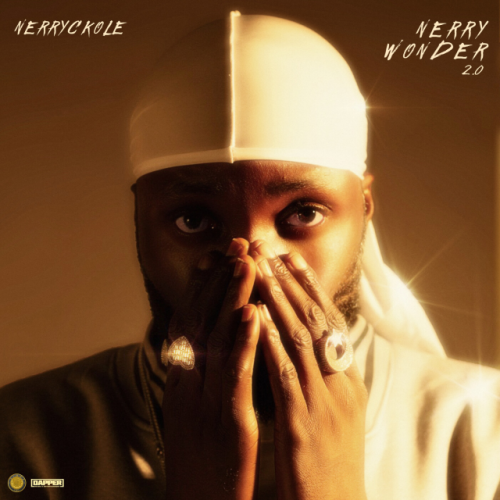 ALBUM: Nerryckole – Nerry Wonder 2.0 (Zip & Mp3)