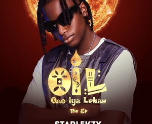 ALBUM: Starlekzy – Omo Iya Lekan (Zip & Mp3)