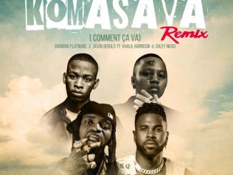 Diamond Platnumz - Komasava (Comment Ça Va) Remix Ft. Jason Derulo, Khalil Harrison & Chley Nkosi