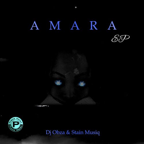 Dj Obza & Stain Musiq - Amara