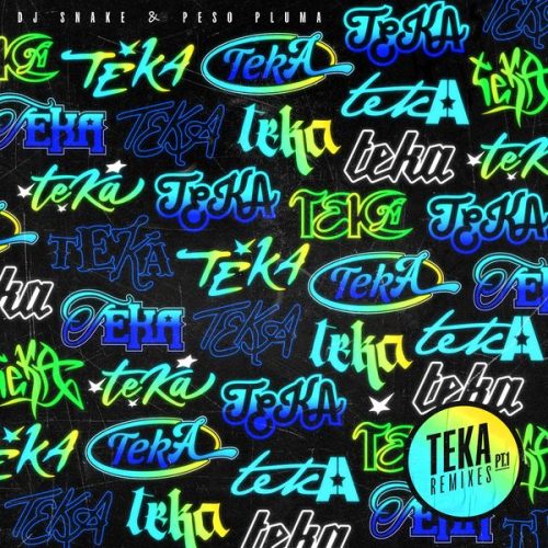 DJ Snake - Teka (Jaded Remix) ft. Peso Pluma