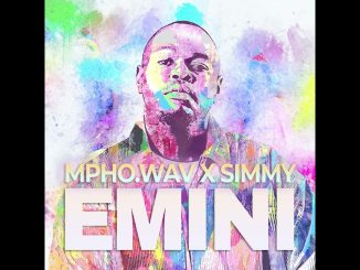 Mpho.Wav, Simmy - Emini Ft. Simmy