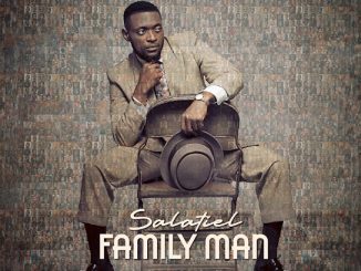 Salatiel - Family Man