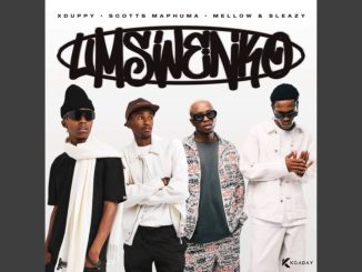 Xduppy, Scotts Maphuma & Mellow & Sleazy - Inkomo