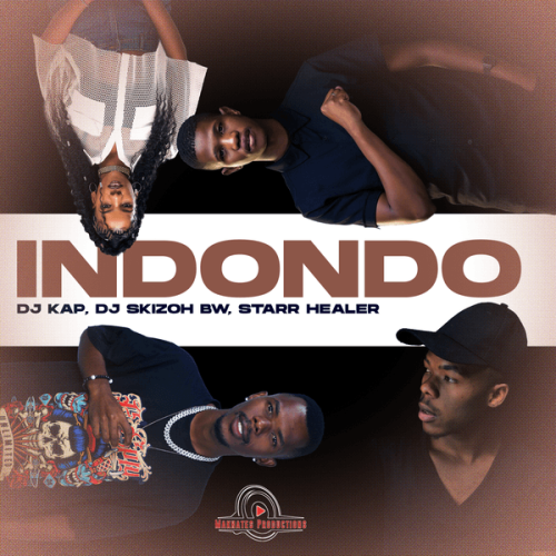 DJ Kap - Indondo Ft. Dj Skizoh BW & Starr Healer