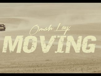 Omah Lay - Moving