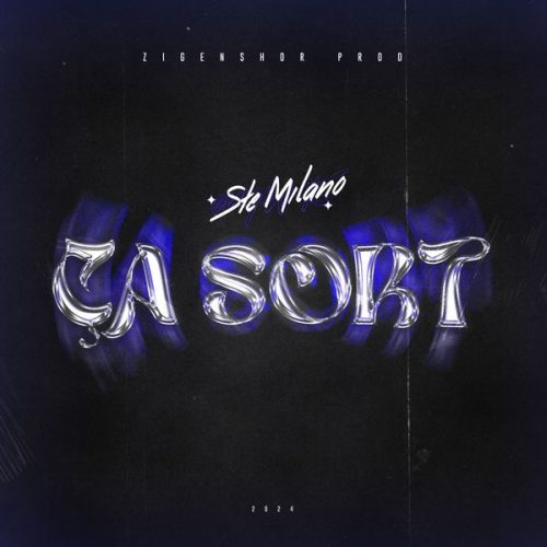 Ste Milano – Ça sort