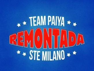 Team Paiya - Remontada Ft. Ste Milano