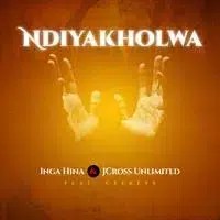 Inga Hina & Jcross Unlimited – Ndiyakholwa Ft. Ceekeys