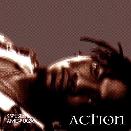 KWESI A - Action