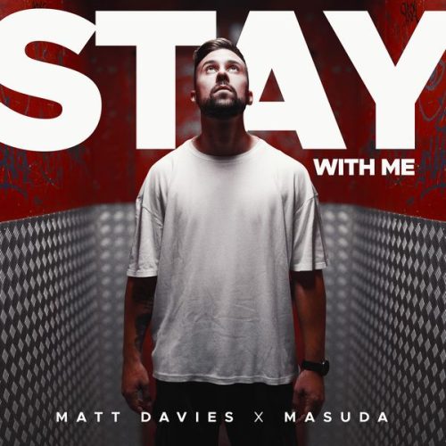 Matt Davies - Stay With Me ft. Masuda