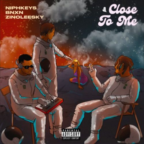 Niphkeys - Close To Me ft. Zinoleesky (feat. Bnxn) & Bnxn