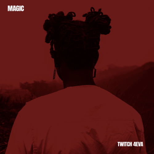 Twitch 4Eva – MAGIC