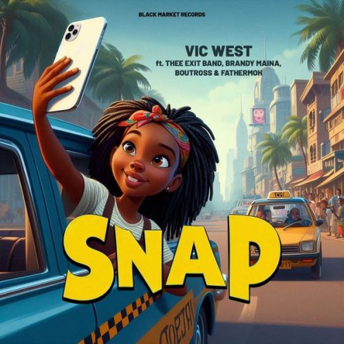 Vic West - Snap ft. Thee Exit Band, Brandy Maina, Boutross & Fathermoh