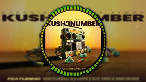 Chronic Killer – Kush'Inumber Ft. Eemoh, Amu Classic, Kappie & Djy Vino & Reeh Musiq