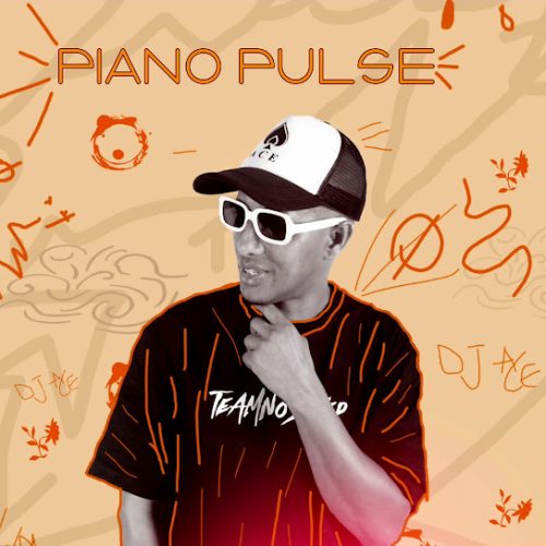 Dj Ace - Piano Pulse