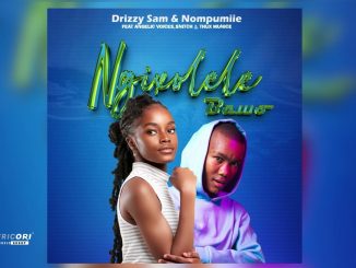 Drizzy Sam (Rsa) - Ngixolele Bawo Ft. Nompumiie, Angelic Voices & Thux Munice & Snitch