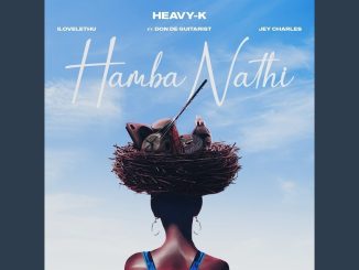 Heavy-K, Ilovelethu & Jey Charles - Hamba Nathi Ft. Don De Guitarist