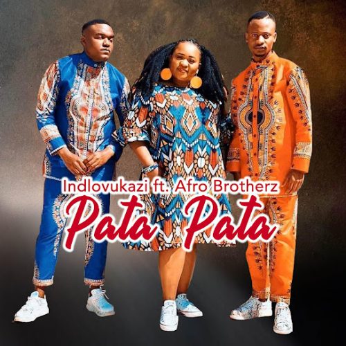 Indlovukazi - Pata Pata Ft. Afro Brotherz