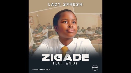 Lady Sphesh – Zigade